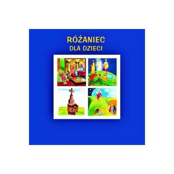 Różaniec Dla Dzieci Praca Zbiorowa