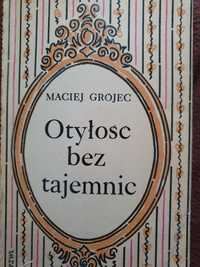 Dr. M. Grójec: Otyłość bez tajemnic.