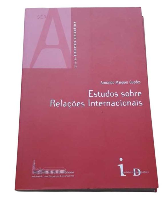 Estudos Sobre Relações Internacionais, de Armando Marques Guedes