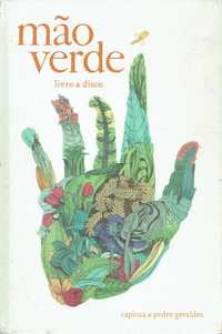 14662

Mão Verde (Livro + CD)
de Capicua / Pedro Geraldes