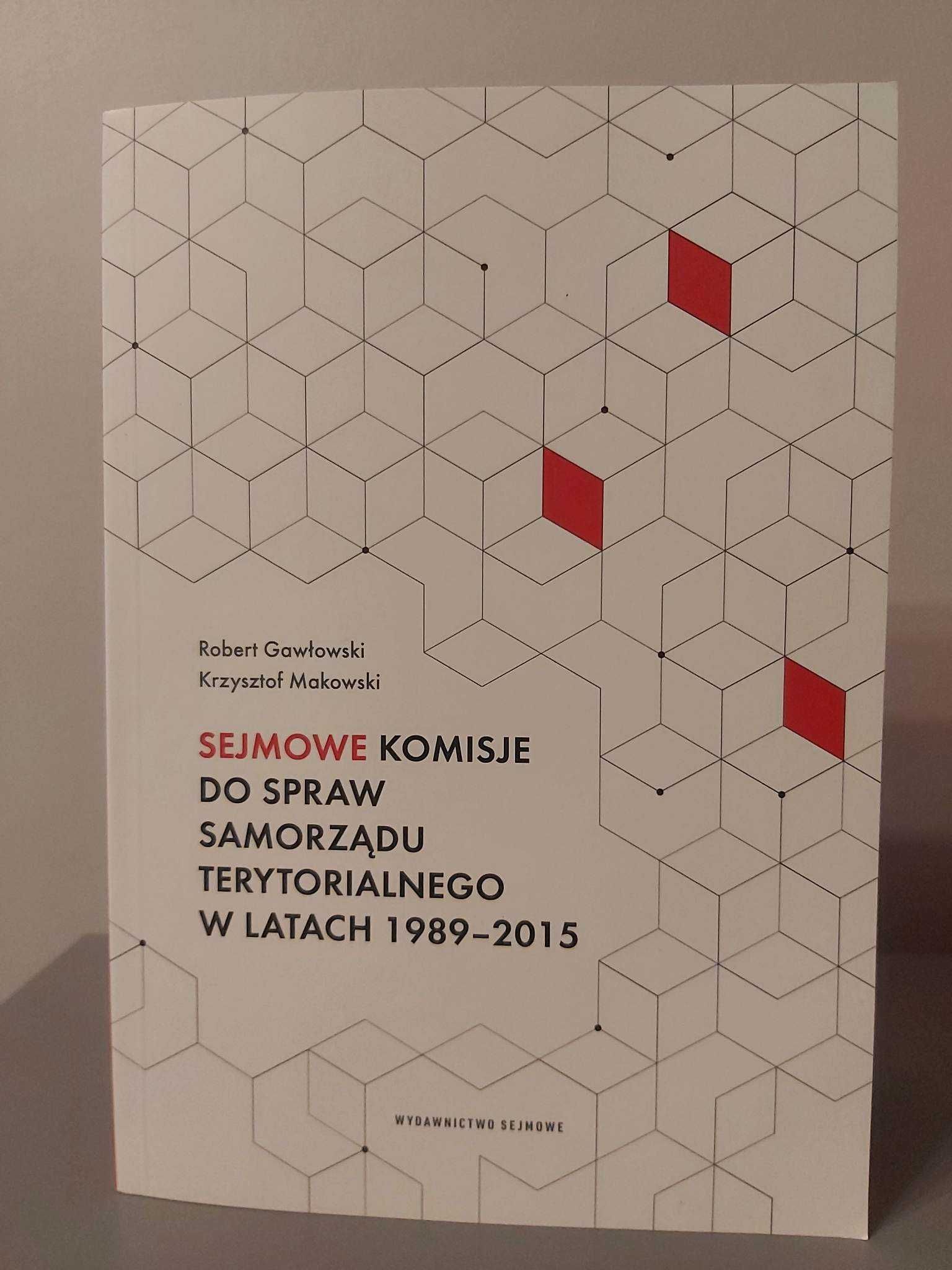 Sejmowe komisje do spraw samorządu terytorialnego w latach 1989–2015