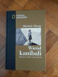 Michele Slung -  Wśród kanibali. Wyprawy kobiet niezwykłych
