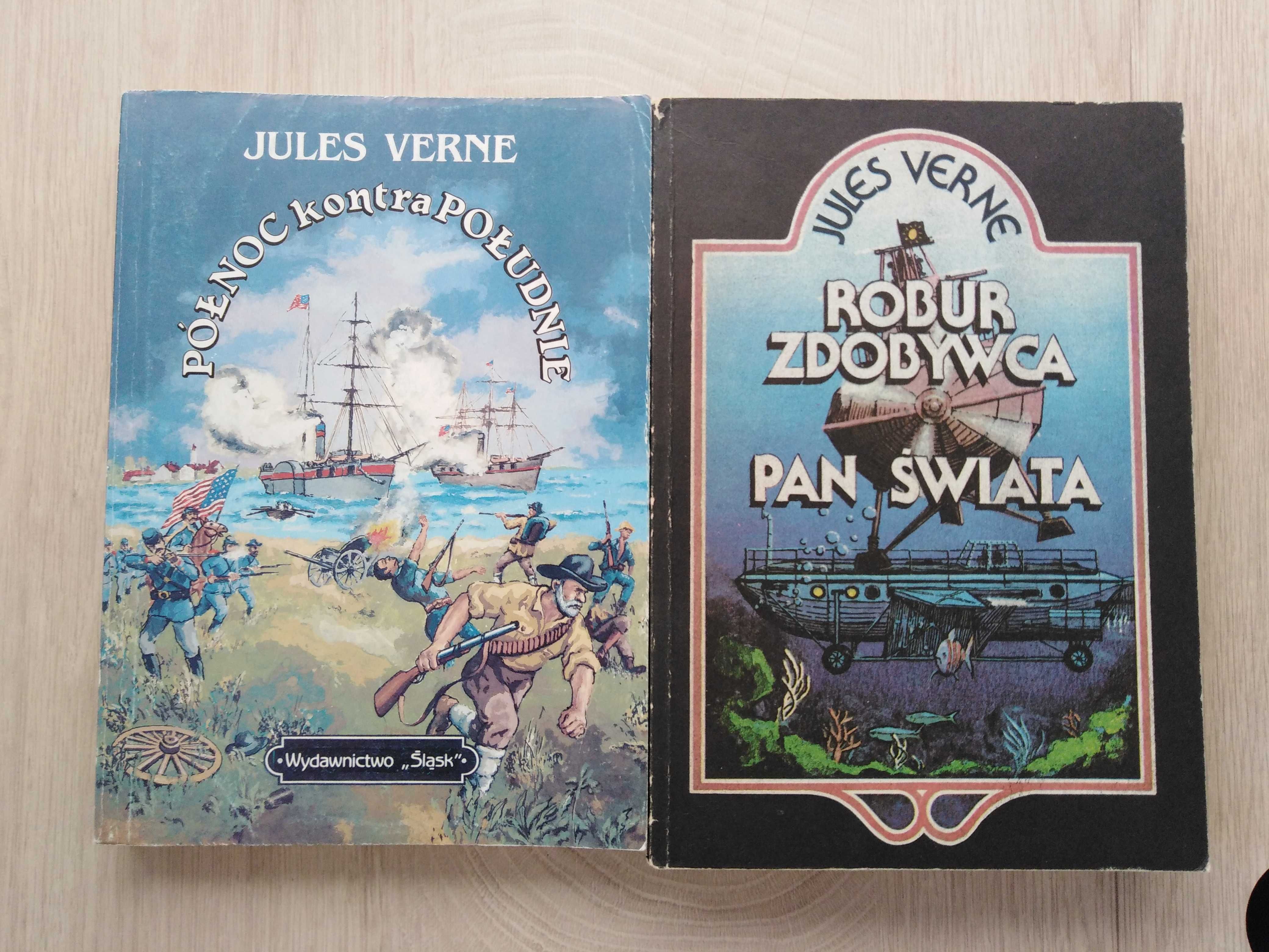 Juliusz Verne - Robur Zdobywca. Pan świata oraz Północ kontra Południe