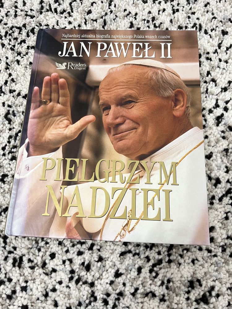 Jan Paweł II . Pielgrzym nadziei