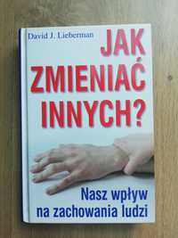 Jak zmieniać innych? Davis J. Lieberman