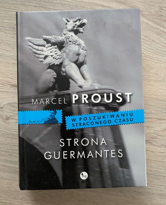 "Strona Guermantes. W poszukiwaniu straconego czasu. Tom 3" M. Proust