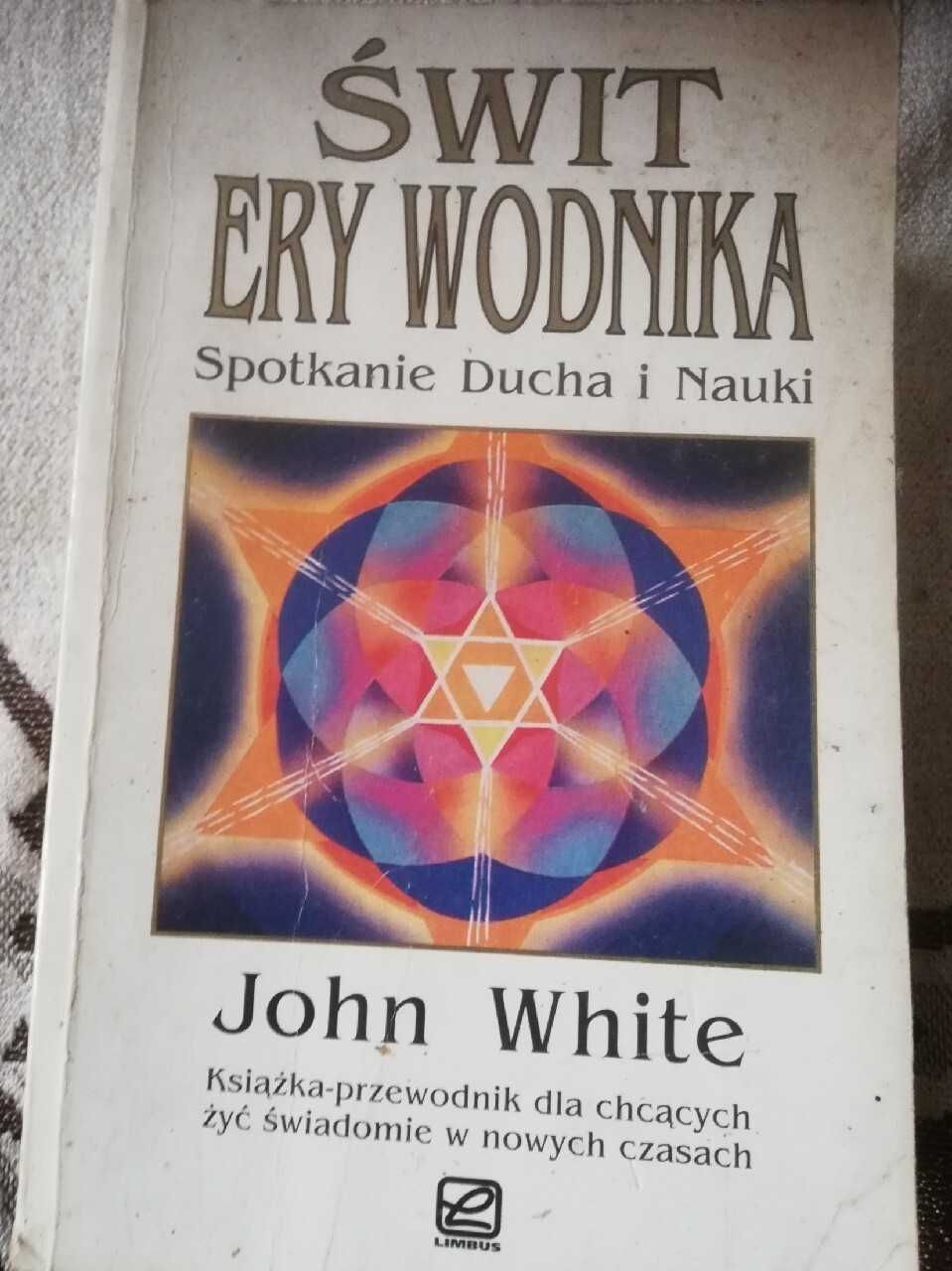 Świt Ery Wodnika John White spotkanie Ducha Nauki