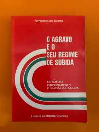 O Agravo e o Seu Regime de Subida - Fernando Luso Soares