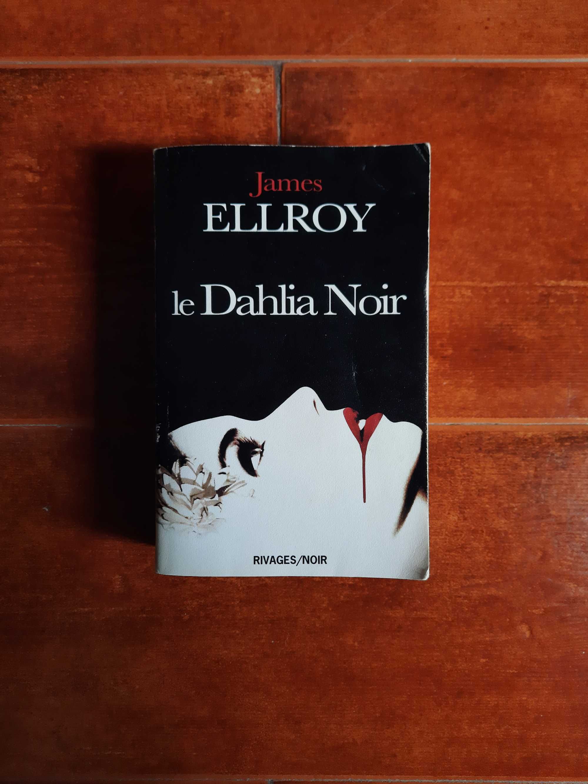 Le Dahlia Noir - James Ellroy
