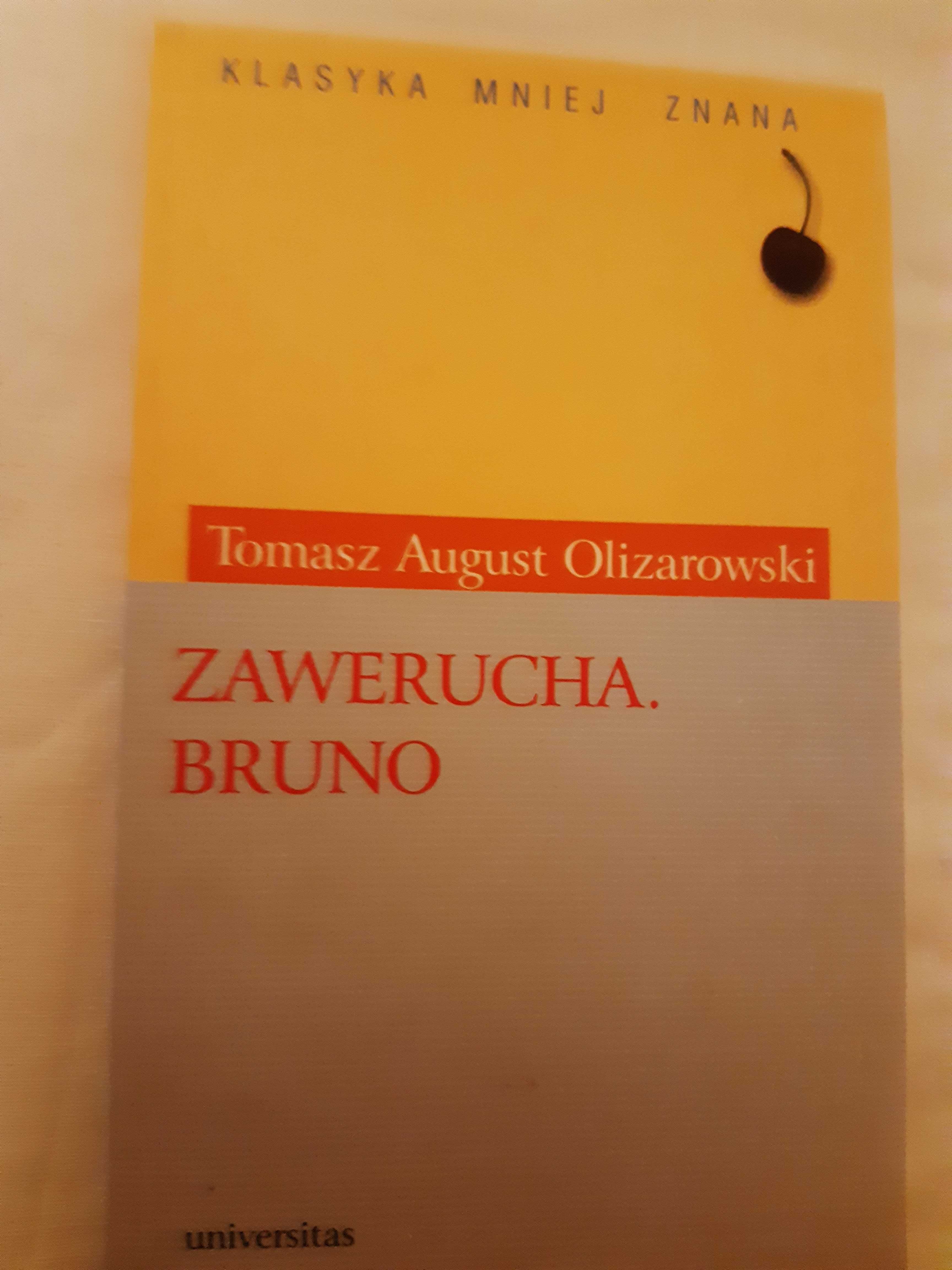 Tomasz August Olizarowski - Zawierucha. Bruno