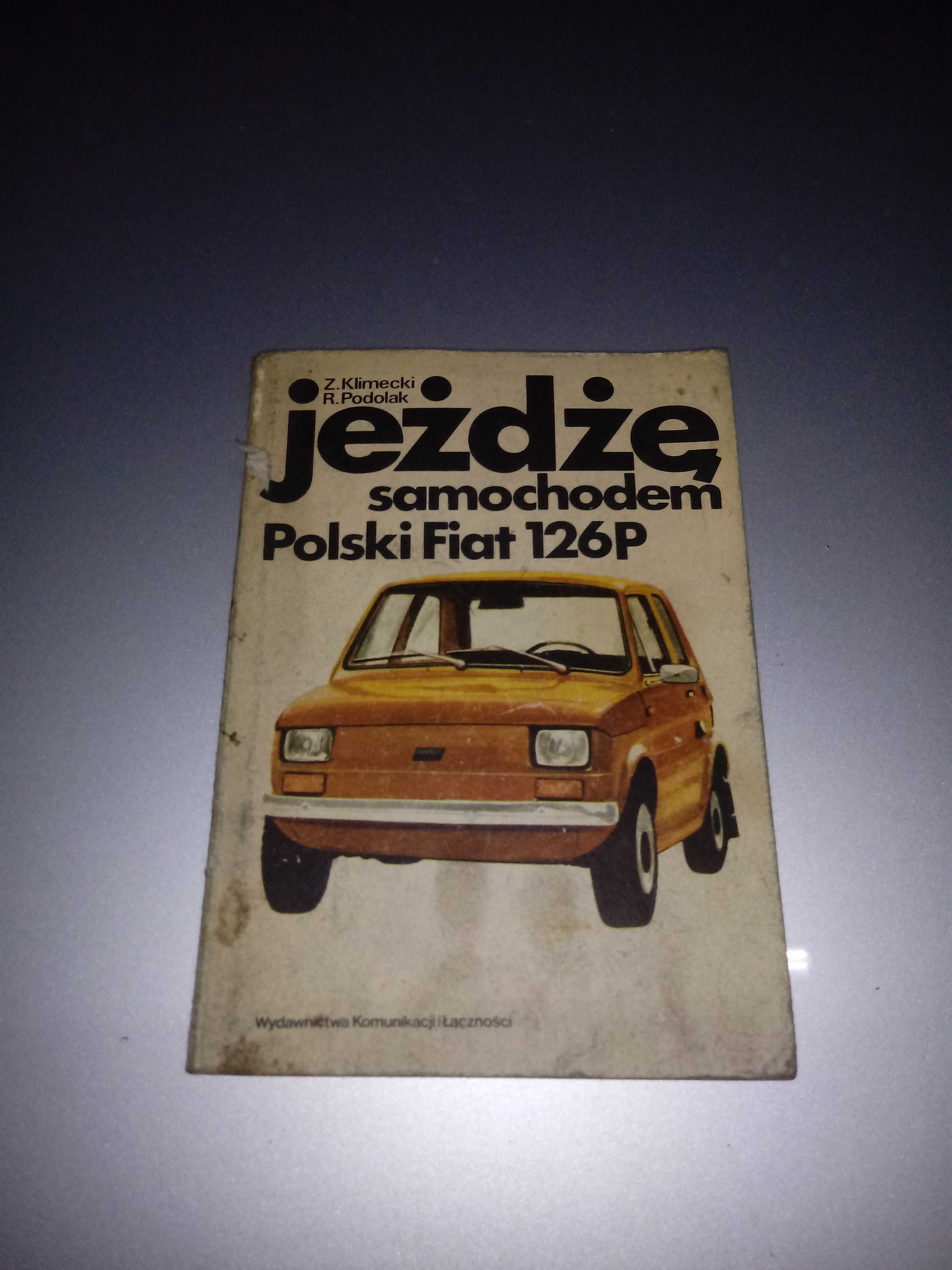 Poradnik Jeżdżę samochodem Polski Fiat 126P