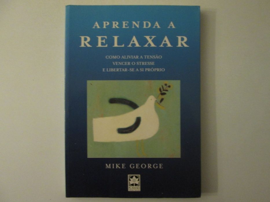 Aprenda a relaxar- Mike George