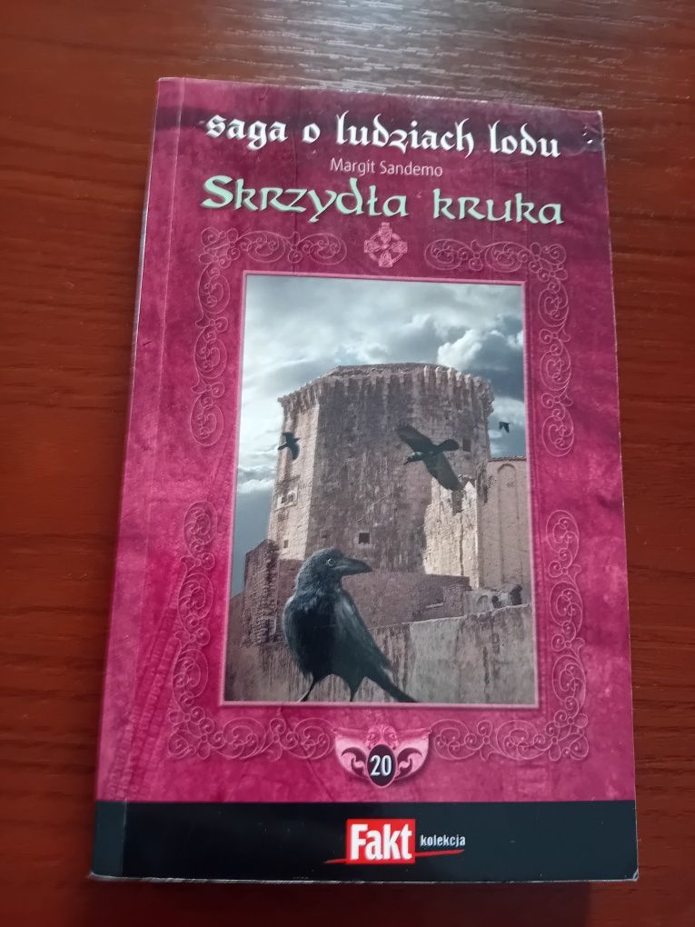 Saga o Ludziach Lodu Margit Sandemo tom 20 Skrzydła Kruka
