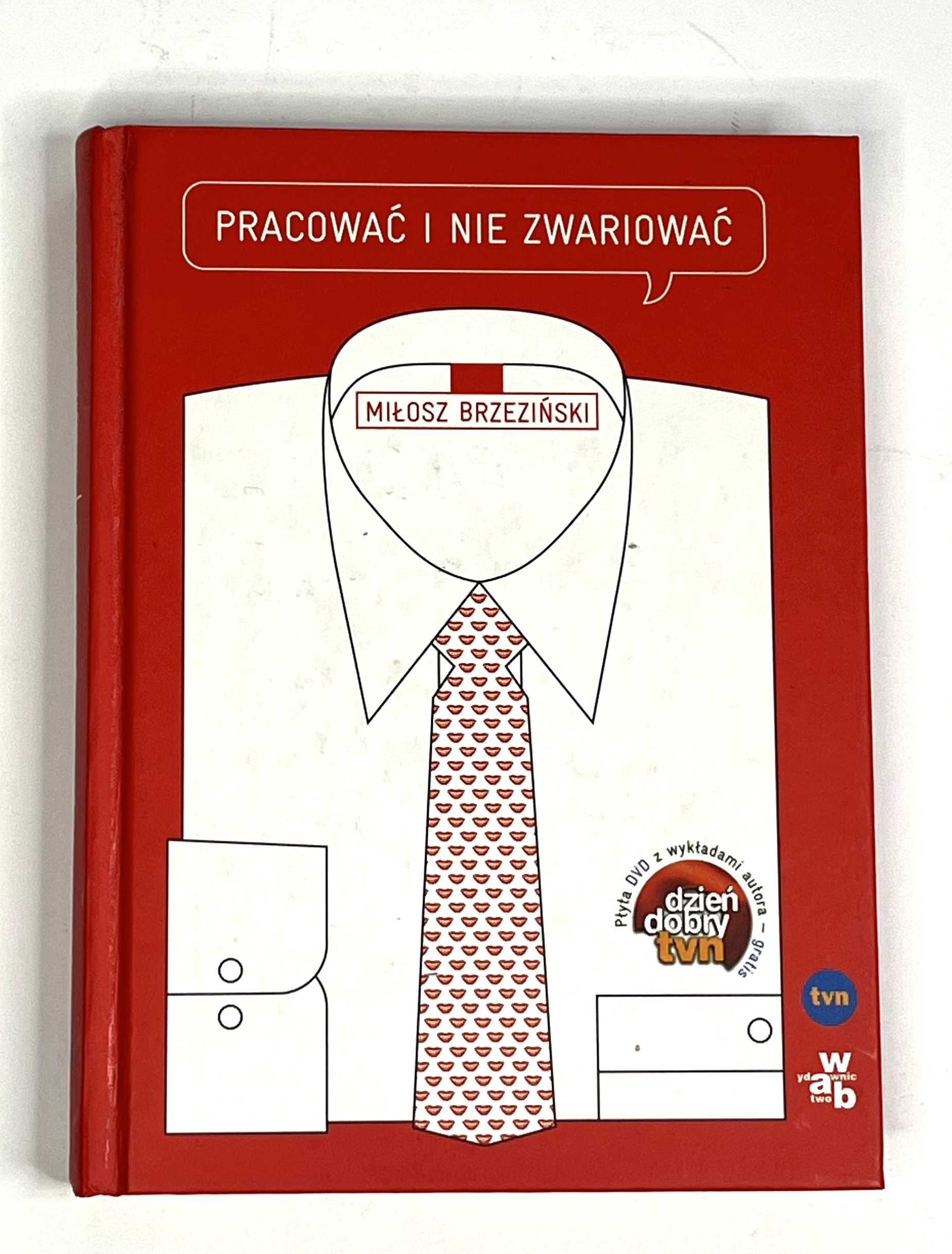 Pracować i nie zwariować - Miłosz Brzeziński