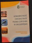 Konkurencyjność Innowacyjność polskiej gospodarki w Unii Europejskiej
