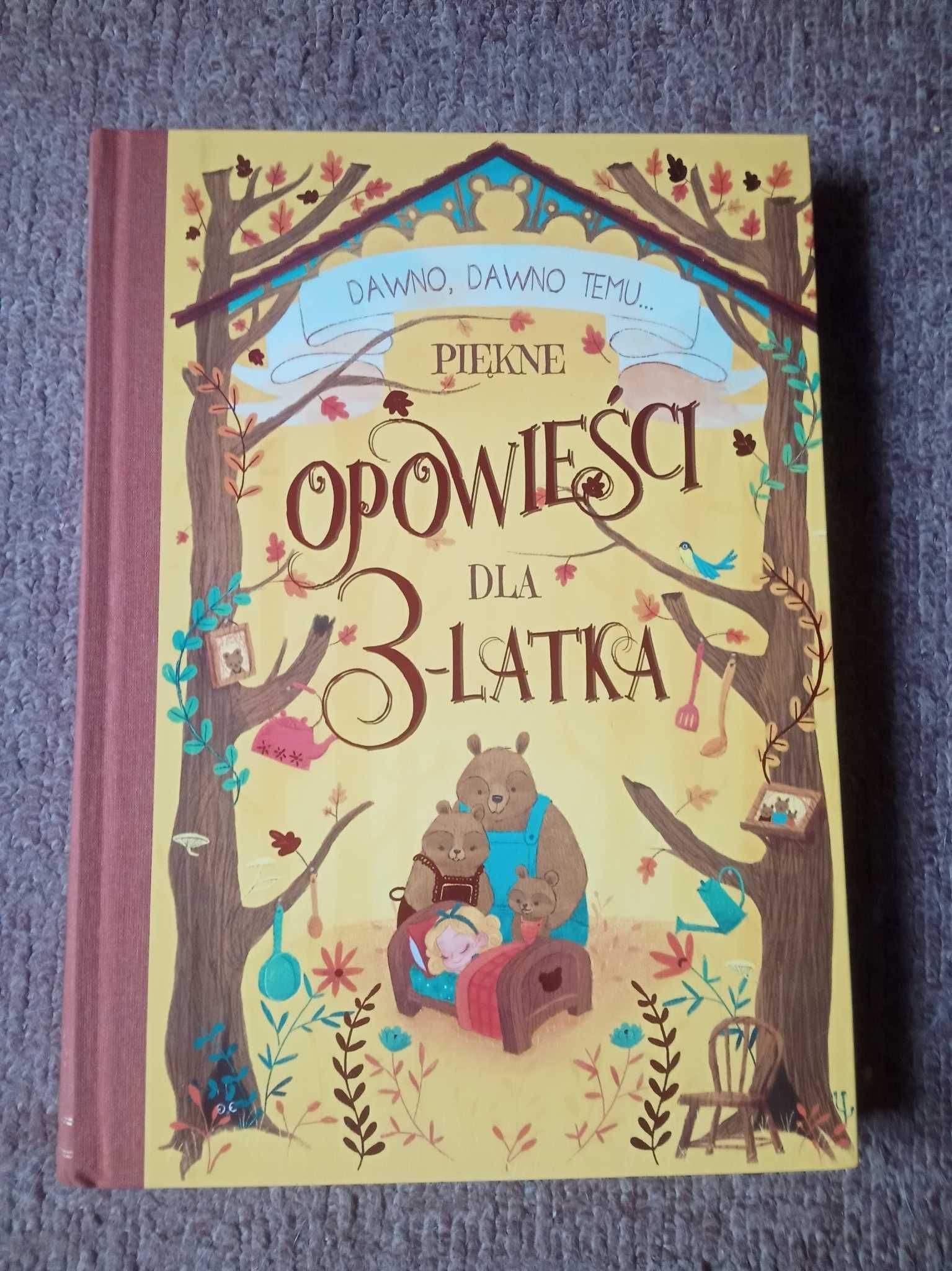 Piękne opowieści dla trzylatka