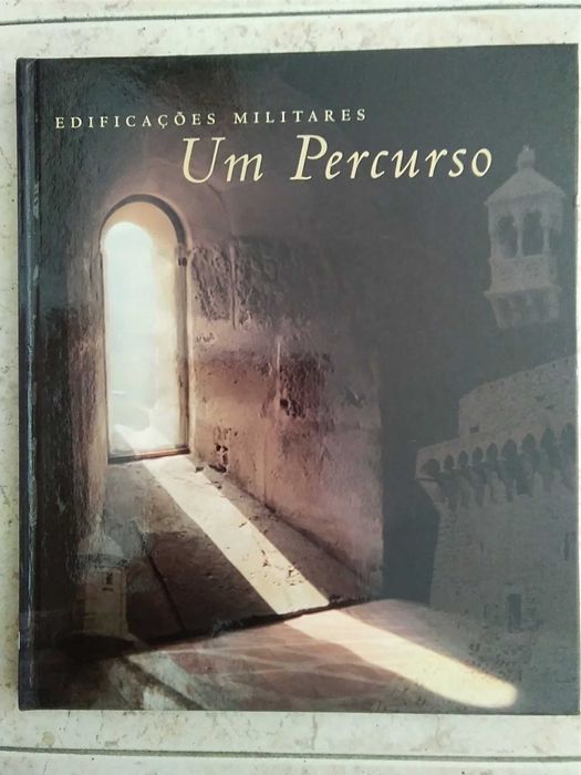 Edificações Militares -  Um Percurso