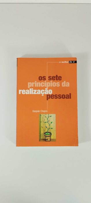 Os Sete Princípios da Realização Pessoal de Deepak Chopra