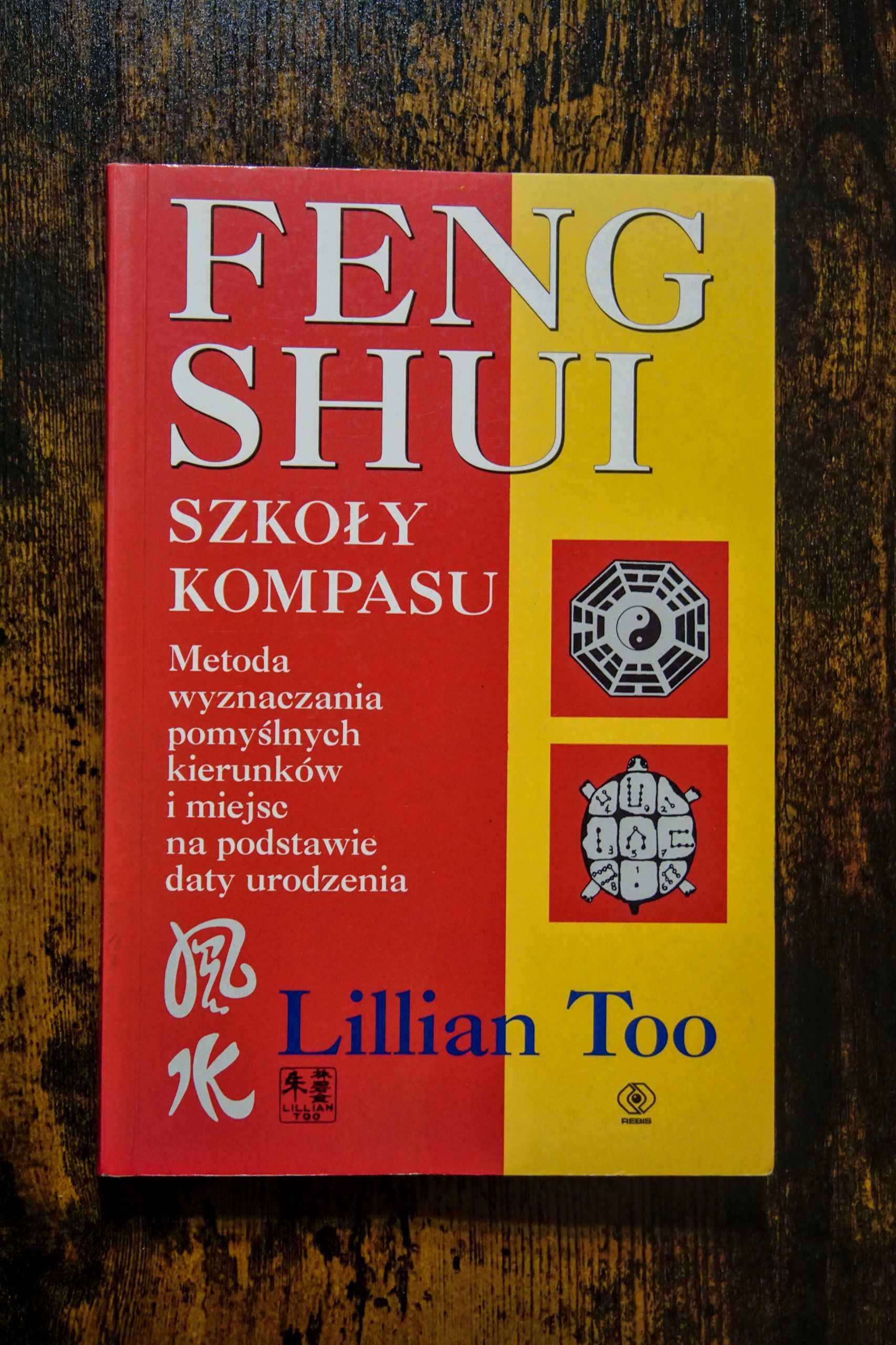 Feng shui Szkoły kompasu Lillian Too