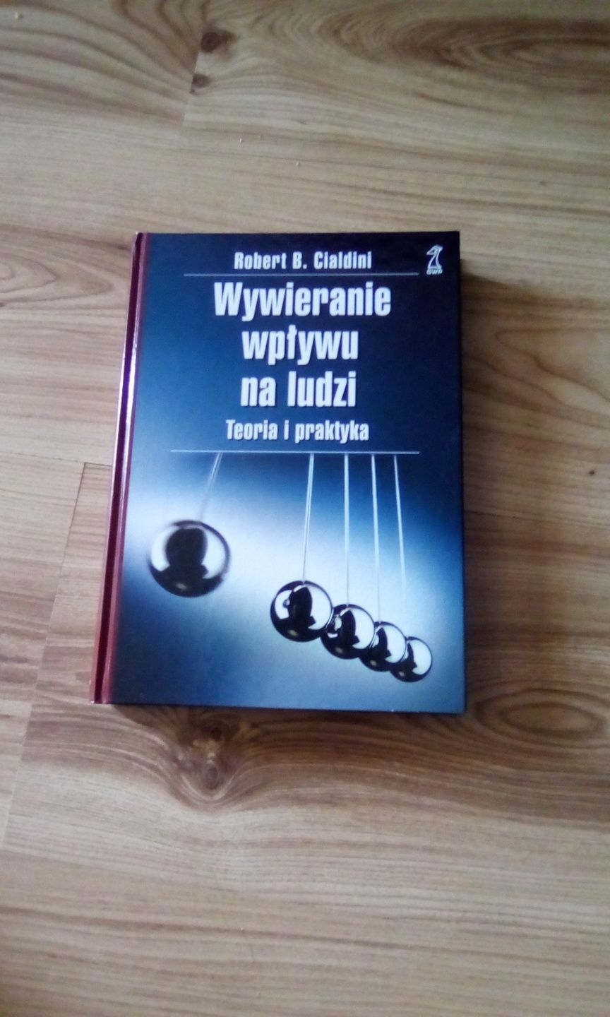 Wywieranie wpływu na ludzi Cialdini