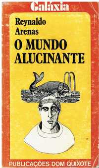 11720

O Mundo Alucinante
de Reinaldo Arenas