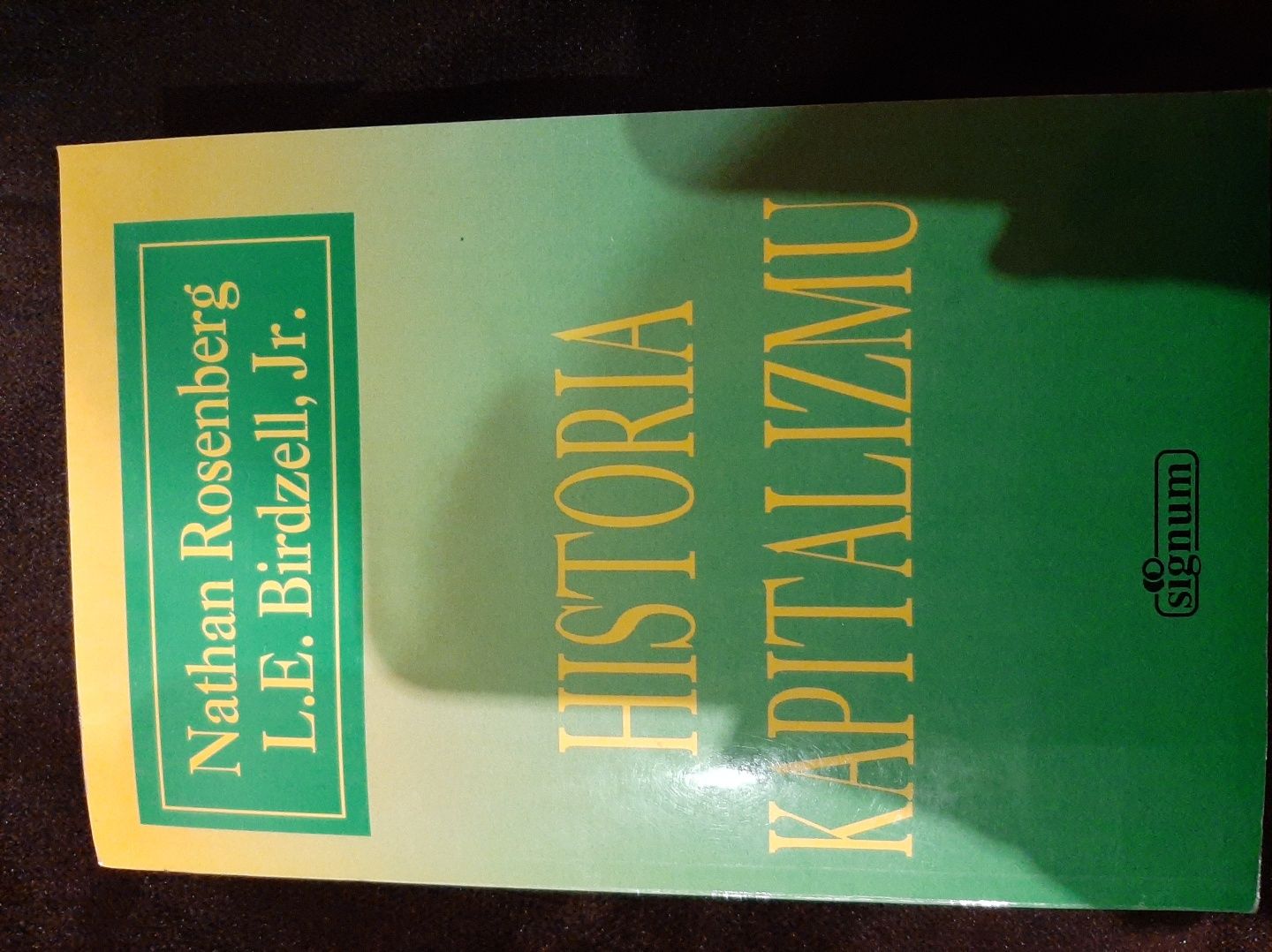 Historia kapitalizmu, Nathan Rosenberg, L. E. Birdzell, Jr.
