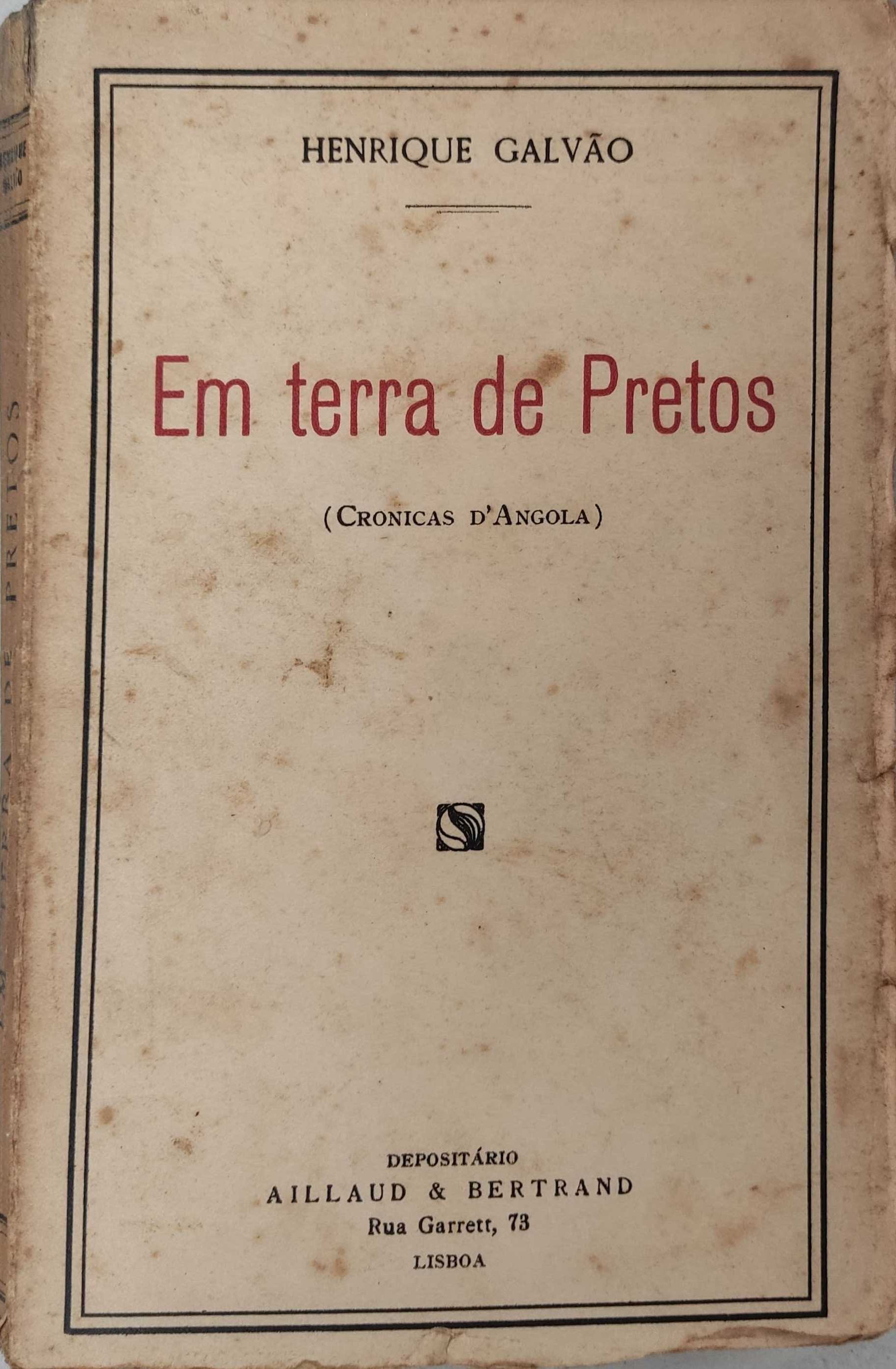 Livro  Ref Cx B- Henrique Galvao - Em terra de Pretos