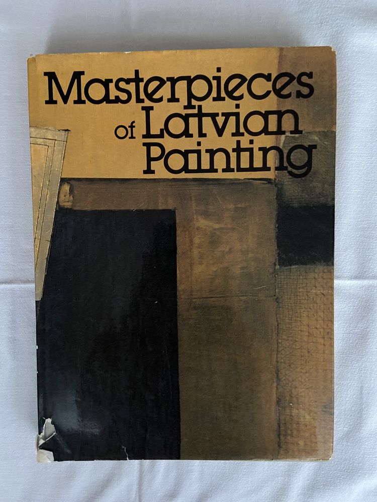 Arcydzieła Malarstwa / Masterpieces of Latvian painting