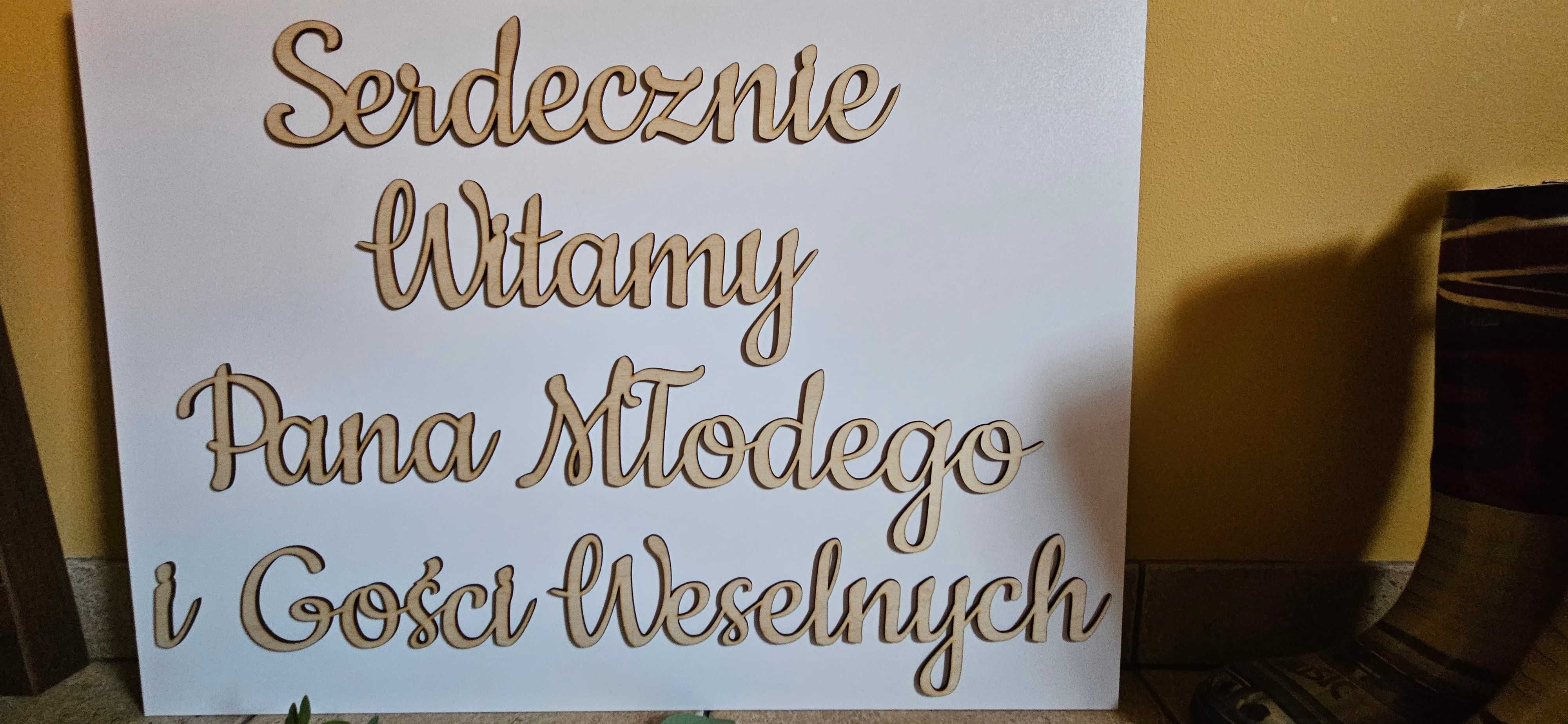 witamy pana młodego i gości  tablica powitalna wesele dom rodzinny