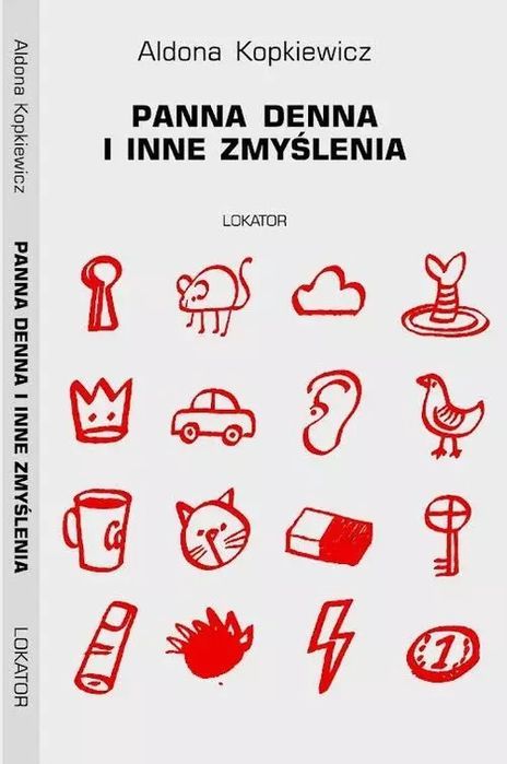 Panna Denna i inne zmyślenia. Lokator