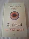 Yuval Noah Harari - 21 Lekcji Na XXI Wiek