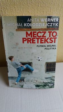 Książka o "Futbol, Wojna i Polityka"