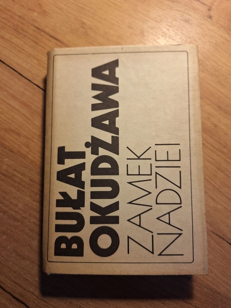 Zamek nadziei Bułat Okudżawa wyd. I