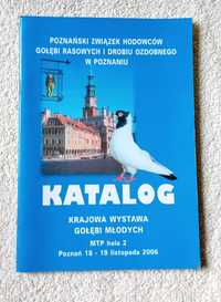 Katalog. Krajowa Wystawa Gołębi Młodych Poznań 2006.