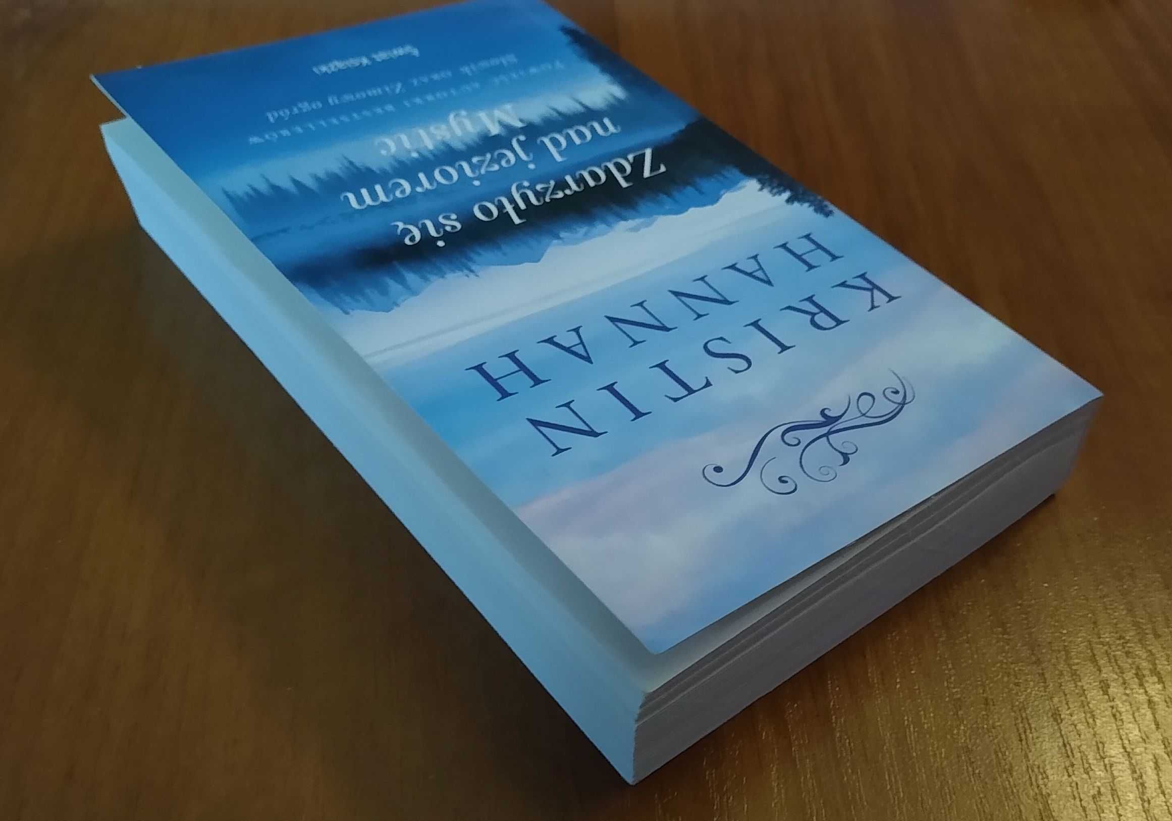 Zdarzyło się nad jeziorem Mystic / Kristin Hannah  2021