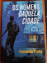 "Os homens daquela cidade" de Fernando Frota