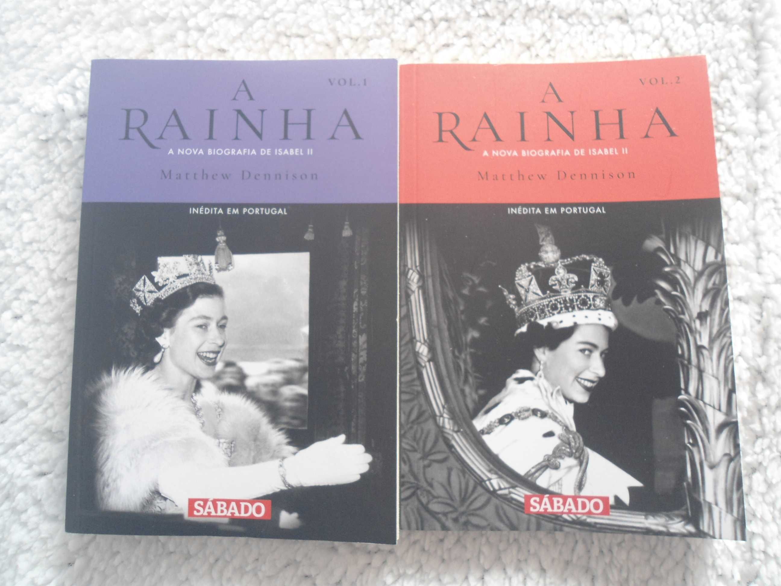 A Rainha - A Nova Biografia de Isabel II por Matthew Dennison
