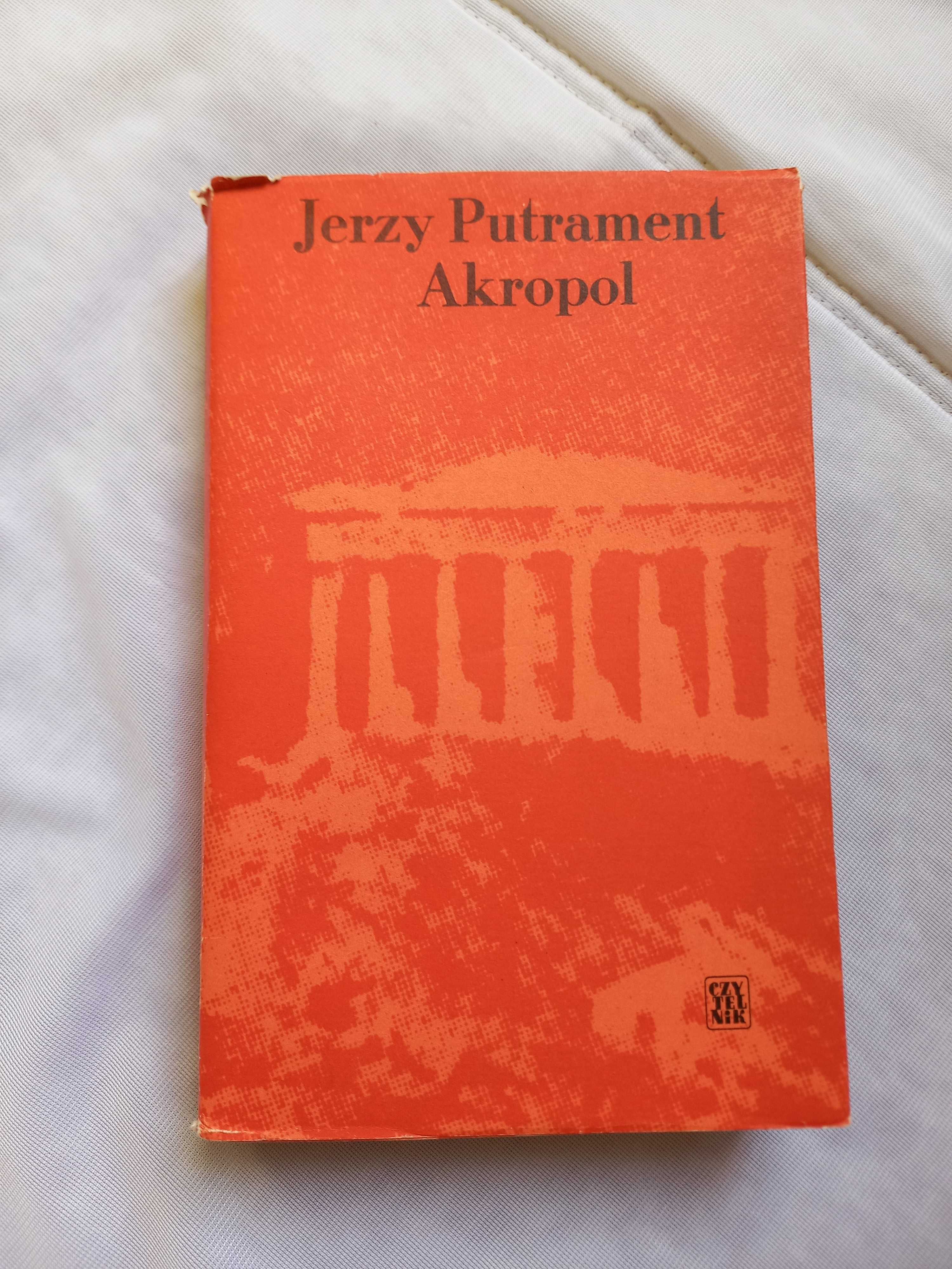 Jerzy Putrament - Akropol