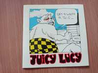 Juicy Lucy - Get a whiff a this