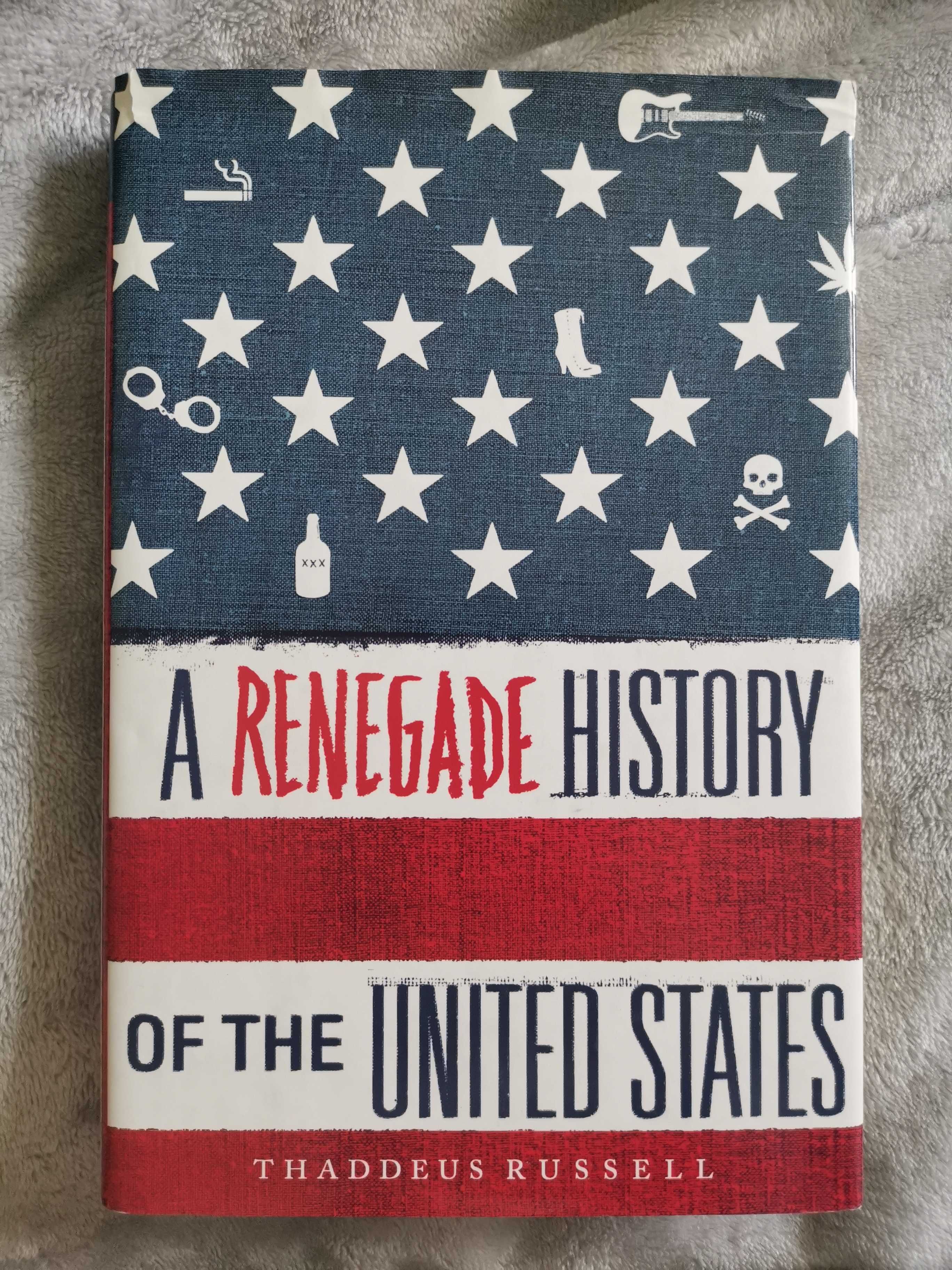 Książka "Renegade History of the United States" T. Russell