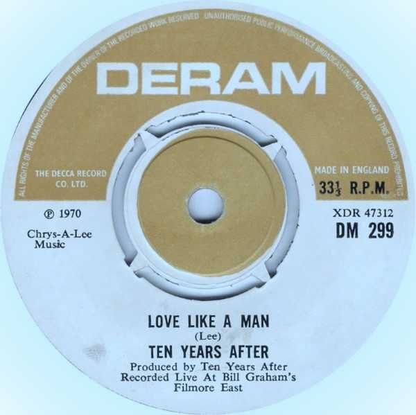 Ten Years After – Love Like A Man  7" - 45 RPM  - 1970