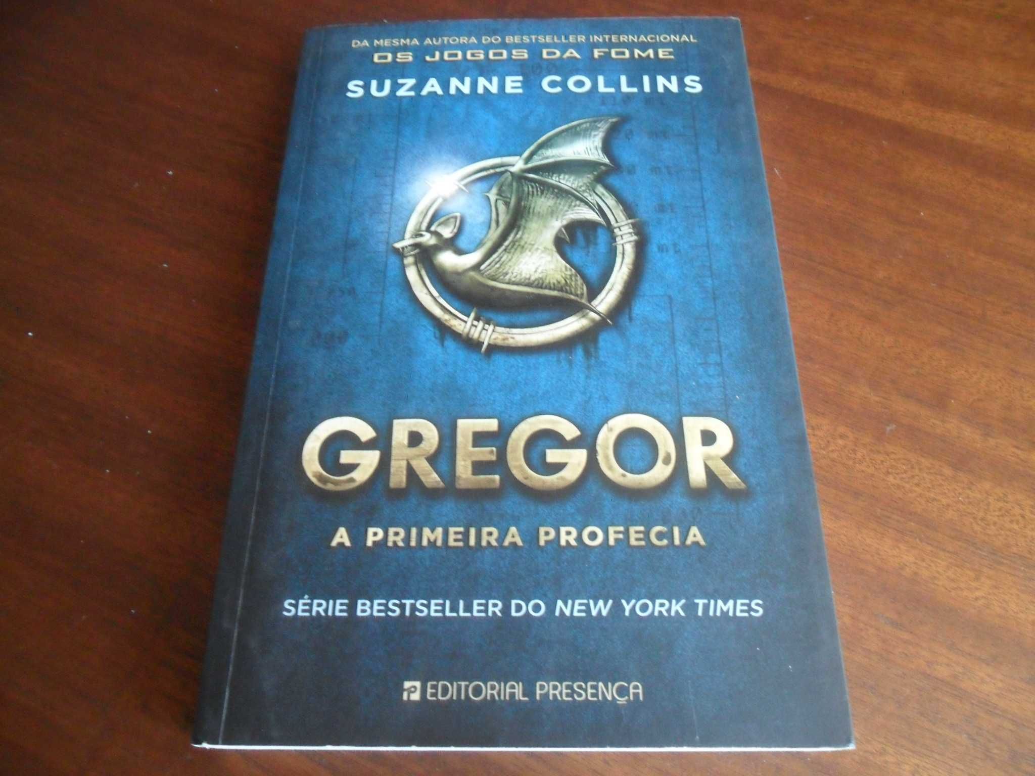 "Gregor - A Primeira Profecia" de Suzanne Collins - 1ª Edição de 2015