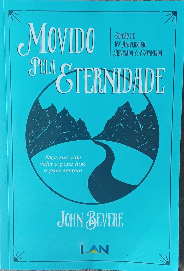 Movido pela Eternidade John  Bevere