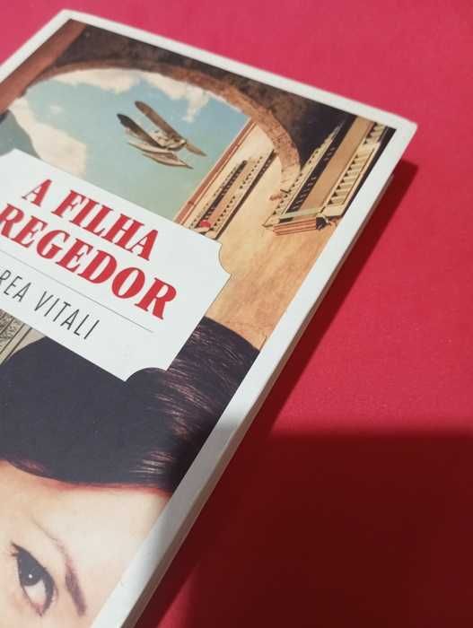 A Filha do Regedor - Andrea Vitali - Portes Incluídos
