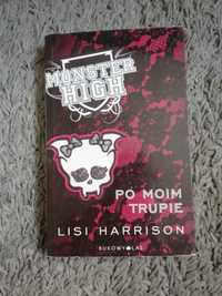 Monster High Po moim trupie Lisi Harrison książka