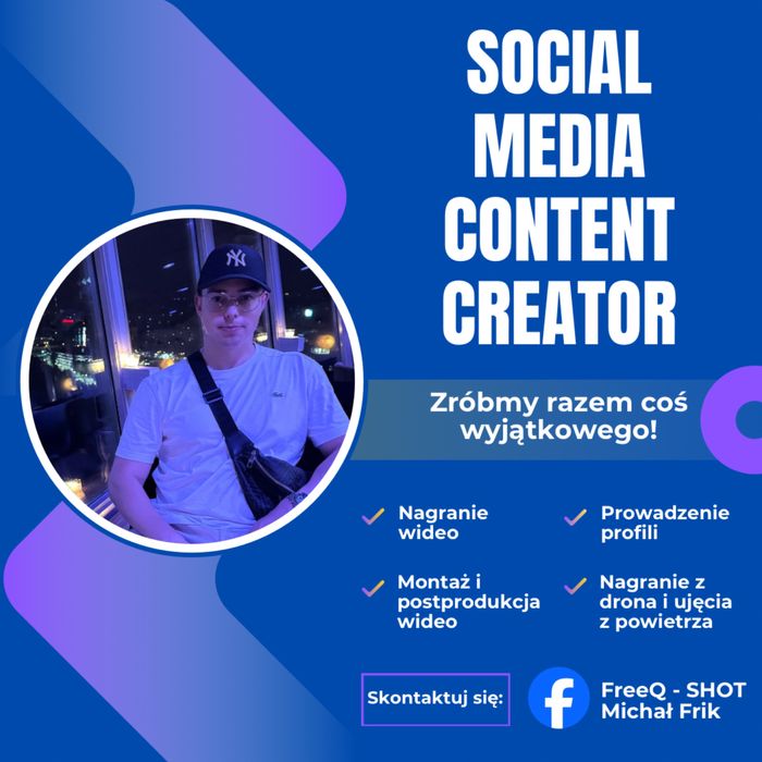 Content Creator & Social Media – rolki, grafiki, wideo, marketing