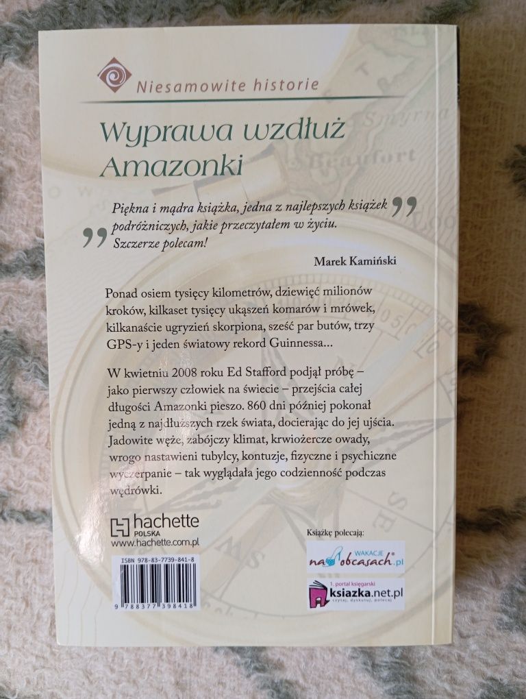 "Wyprawa wzdłuż Amazonki"- Ed Stafford.
