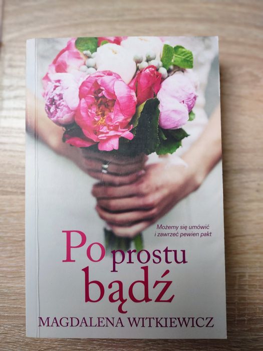 Po prostu bądź Magdalena Witkiewicz