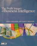 The Profit Impact of Business Intelligence - Steve W. and Nancy W.