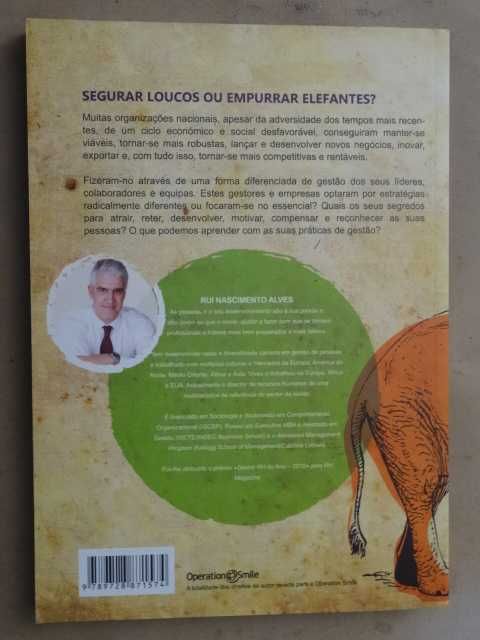 Segurar Loucos ou Empurrar Elefantes? de Rui Nascimento Alves - 1ª Edi